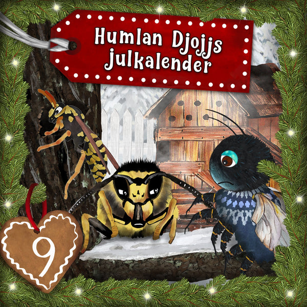 Humlan Djojjs Julkalender (Avsnitt 9) – Ljudbok – Laddas ner-Digitala böcker-Axiell-peaceofhome.se