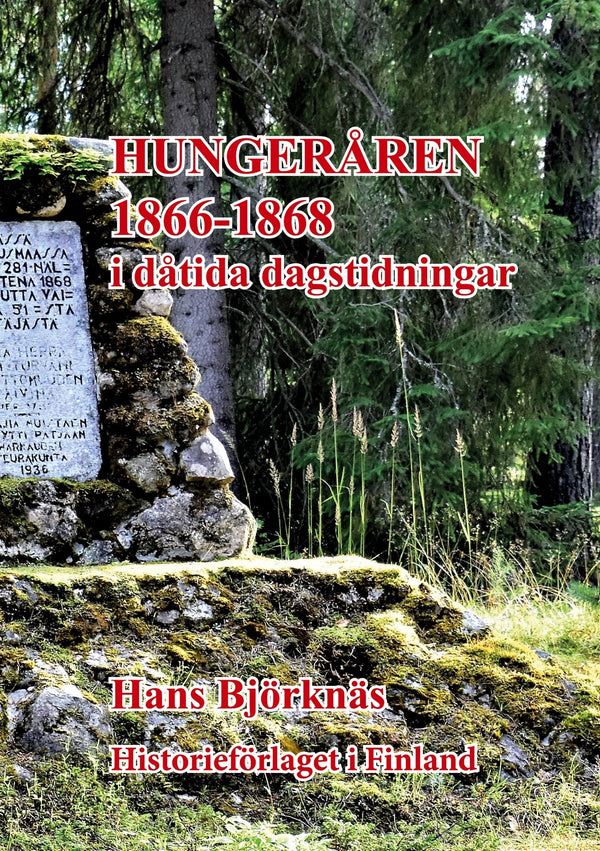 Hungeråren 1866-1868: i dåtida dagstidningar – E-bok – Laddas ner-Digitala böcker-Axiell-peaceofhome.se