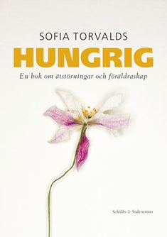 Hungrig – E-bok – Laddas ner-Digitala böcker-Axiell-peaceofhome.se