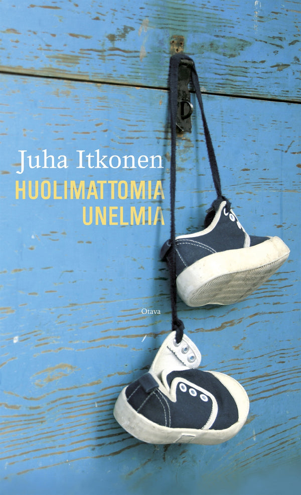 Huolimattomia unelmia – E-bok – Laddas ner-Digitala böcker-Axiell-peaceofhome.se