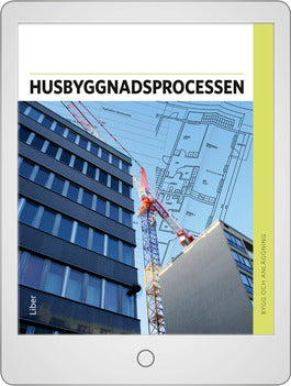 Husbyggnadsprocessen Digital (lärarlicens)-Digitala böcker-Liber-peaceofhome.se