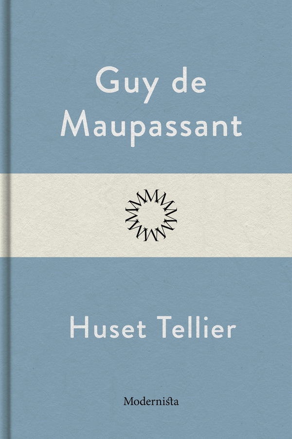 Huset Tellier – E-bok – Laddas ner-Digitala böcker-Axiell-peaceofhome.se