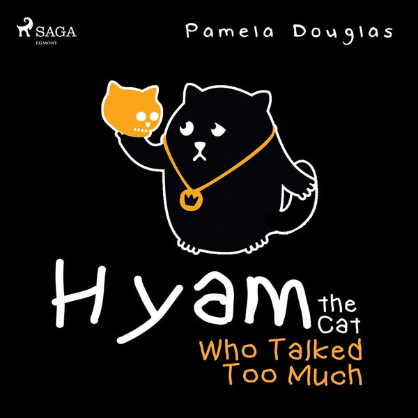 Hyam the Cat Who Talked Too Much – Ljudbok – Laddas ner-Digitala böcker-Axiell-peaceofhome.se