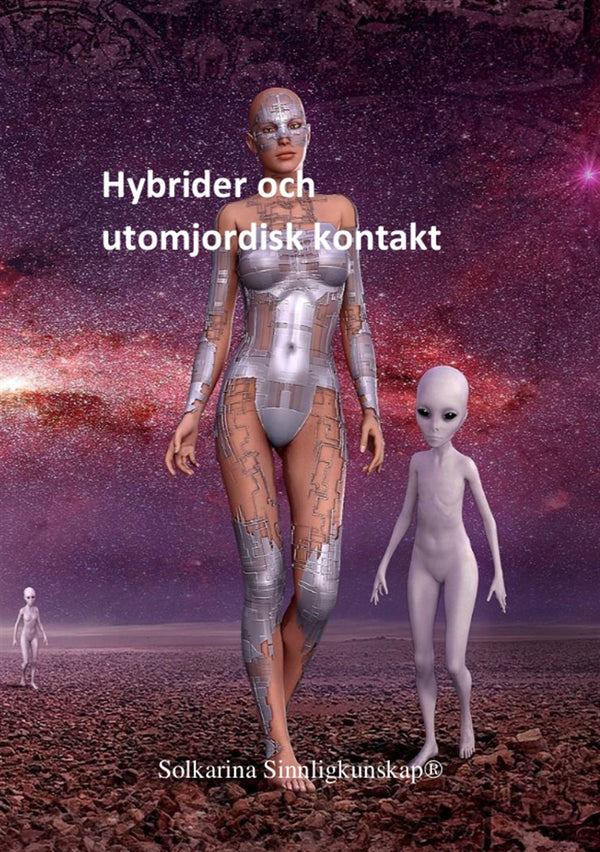 Hybrider och utomjordisk kontakt – E-bok – Laddas ner-Digitala böcker-Axiell-peaceofhome.se