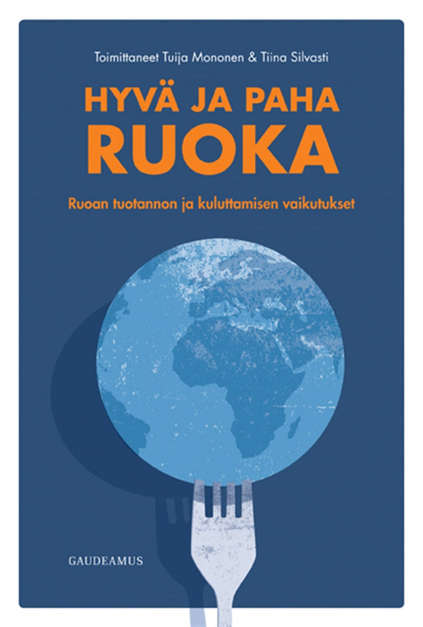 Hyvä ja paha ruoka – E-bok – Laddas ner-Digitala böcker-Axiell-peaceofhome.se