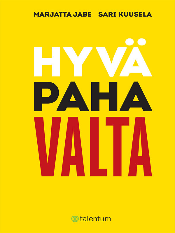 Hyvä paha valta – E-bok – Laddas ner-Digitala böcker-Axiell-peaceofhome.se