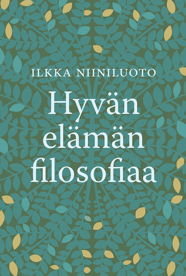 Hyvän elämän filosofiaa – E-bok – Laddas ner-Digitala böcker-Axiell-peaceofhome.se