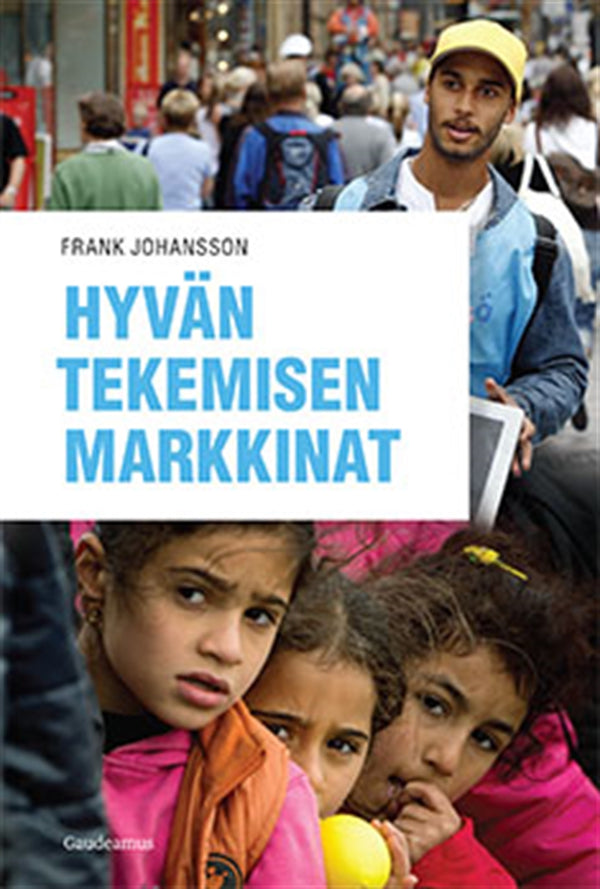 Hyvän tekemisen markkinat – E-bok – Laddas ner-Digitala böcker-Axiell-peaceofhome.se