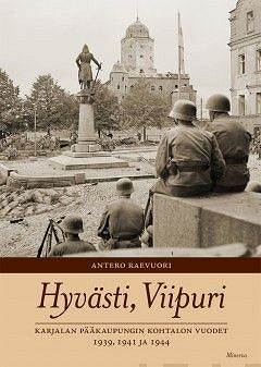 Hyvästi, Viipuri – E-bok – Laddas ner-Digitala böcker-Axiell-peaceofhome.se