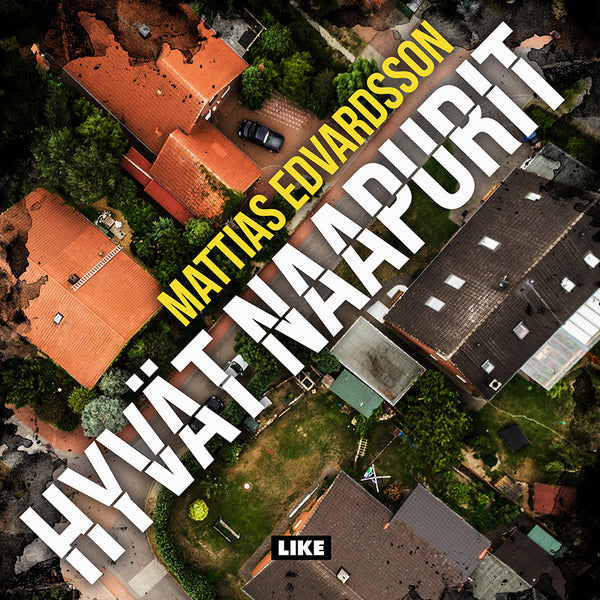 Hyvät naapurit – Ljudbok – Laddas ner-Digitala böcker-Axiell-peaceofhome.se