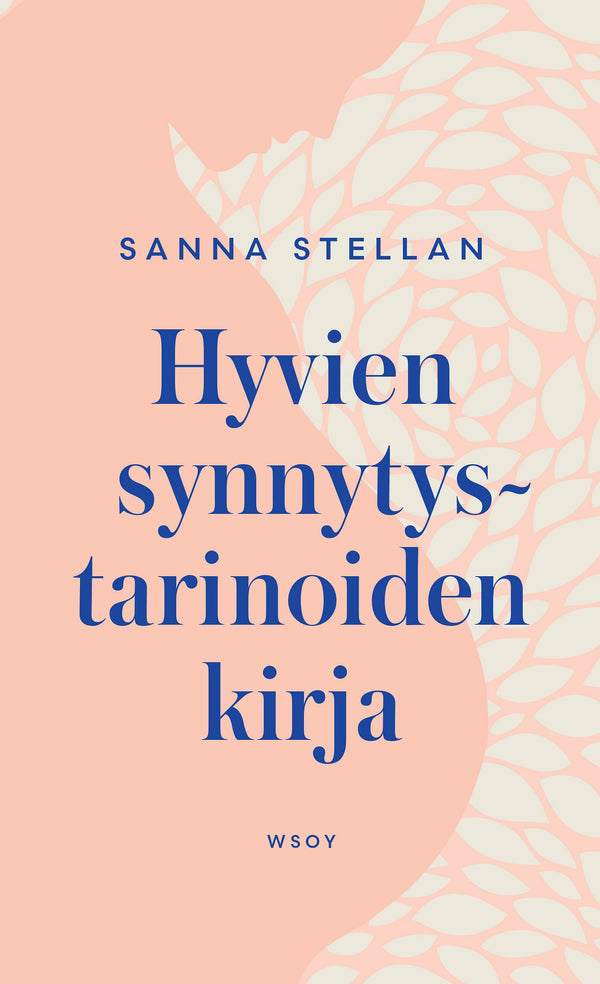 Hyvien synnytystarinoiden kirja – E-bok – Laddas ner-Digitala böcker-Axiell-peaceofhome.se