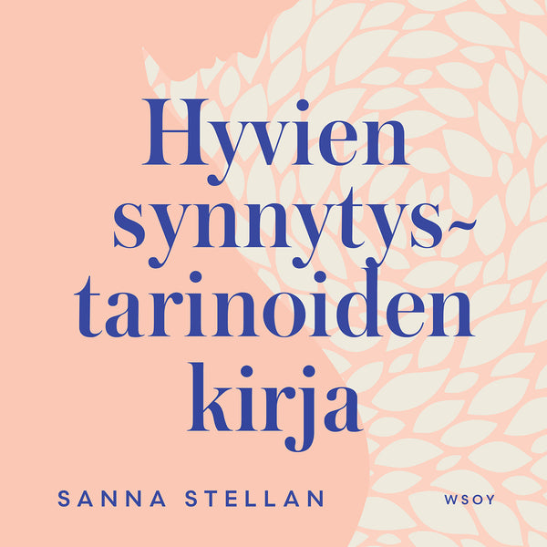 Hyvien synnytystarinoiden kirja – Ljudbok – Laddas ner-Digitala böcker-Axiell-peaceofhome.se