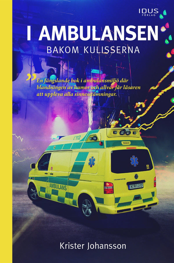 I ambulansen, bakom kulisserna – E-bok – Laddas ner-Digitala böcker-Axiell-peaceofhome.se