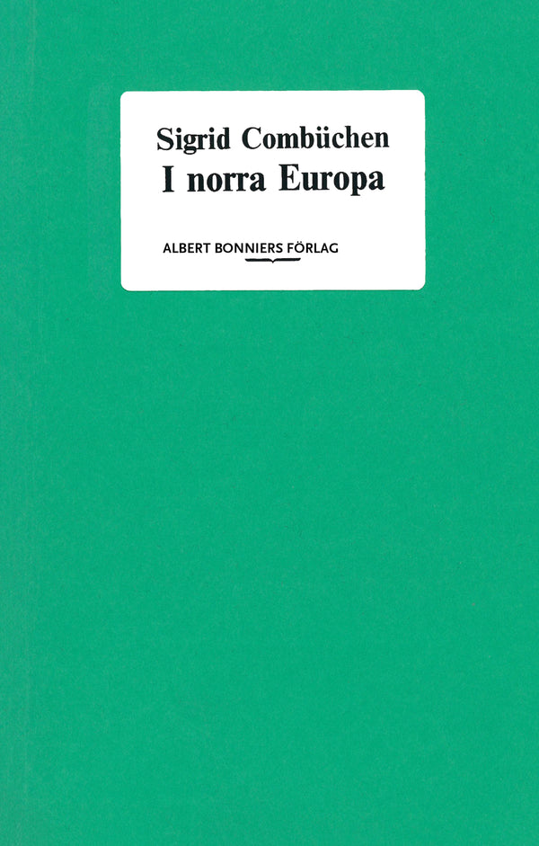 I norra Europa – E-bok – Laddas ner-Digitala böcker-Axiell-peaceofhome.se