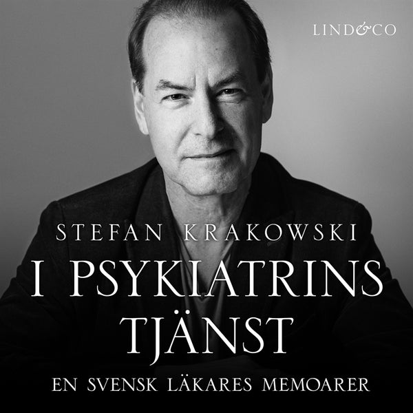 I psykiatrins tjänst : en svensk läkares memoarer – Ljudbok – Laddas ner-Digitala böcker-Axiell-peaceofhome.se