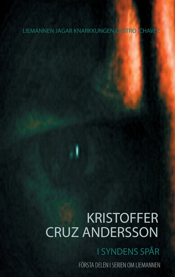 I syndens spår: Liemannen – E-bok – Laddas ner-Digitala böcker-Axiell-peaceofhome.se