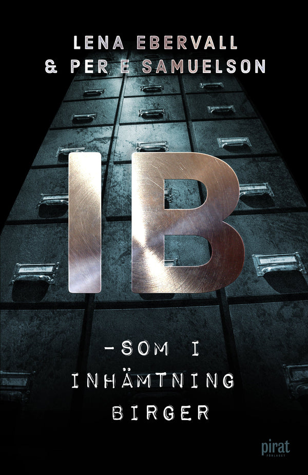 IB - som i inhämtning Birger – E-bok – Laddas ner-Digitala böcker-Axiell-peaceofhome.se