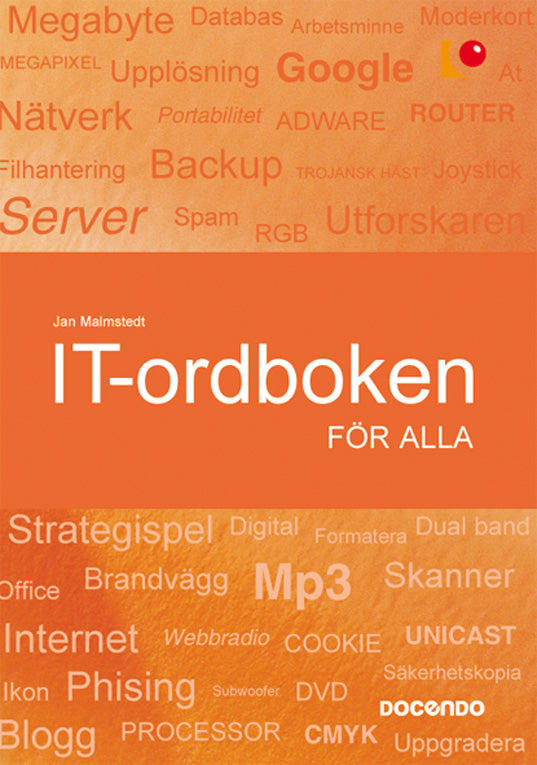 IT-ordboken för alla – E-bok – Laddas ner-Digitala böcker-Axiell-peaceofhome.se