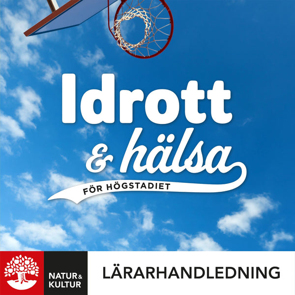 Idrott och hälsa för högstadiet Lärarhandledning Digital-Digitala böcker-Natur & Kultur Digital-peaceofhome.se