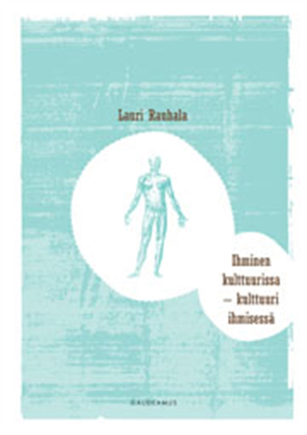 Ihminen kulttuurissa - kulttuuri ihmisessä – E-bok – Laddas ner-Digitala böcker-Axiell-peaceofhome.se