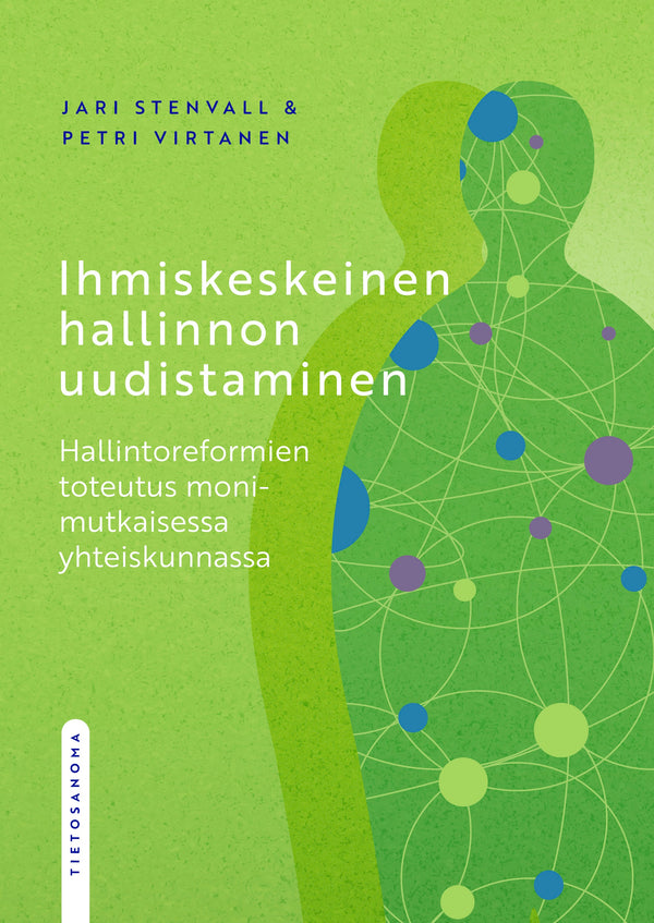 Ihmiskeskeinen hallinnon uudistaminen – E-bok – Laddas ner-Digitala böcker-Axiell-peaceofhome.se