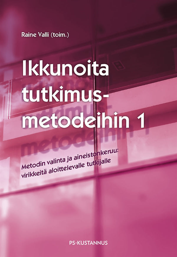 Ikkunoita tutkimusmetodeihin 1 – E-bok – Laddas ner-Digitala böcker-Axiell-peaceofhome.se