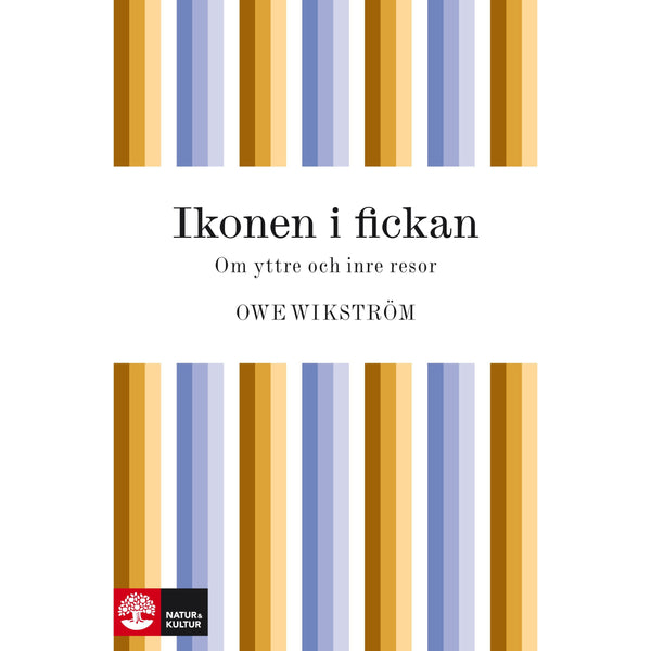 Ikonen i fickan : om yttre och inre resor - Digital - Laddas ner-Digitala böcker-Natur & Kultur Digital-peaceofhome.se