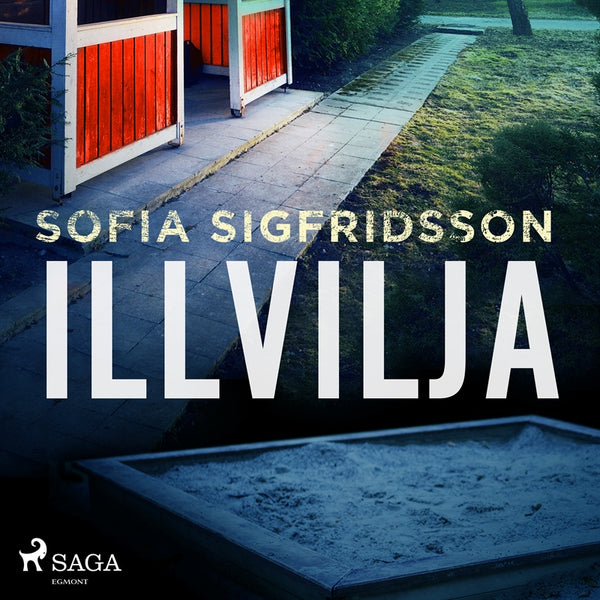 Illvilja – Ljudbok – Laddas ner-Digitala böcker-Axiell-peaceofhome.se