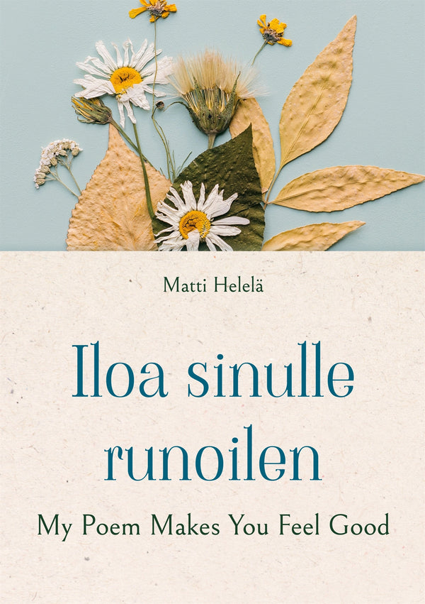 Iloa sinulle runoilen: My Poem Makes You Feel Good – E-bok – Laddas ner-Digitala böcker-Axiell-peaceofhome.se