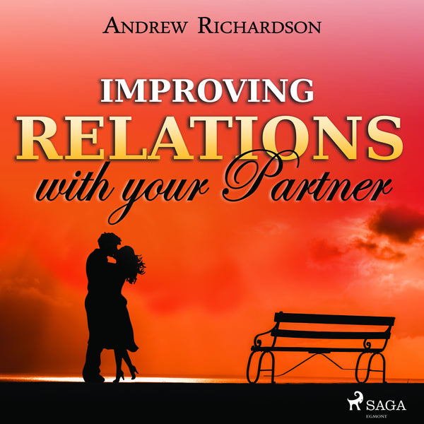 Improving Relations with your Partner – Ljudbok – Laddas ner-Digitala böcker-Axiell-peaceofhome.se