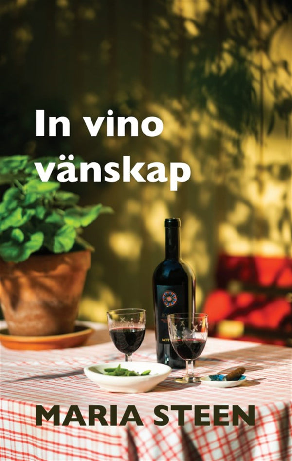 In vino vänskap – E-bok – Laddas ner-Digitala böcker-Axiell-peaceofhome.se