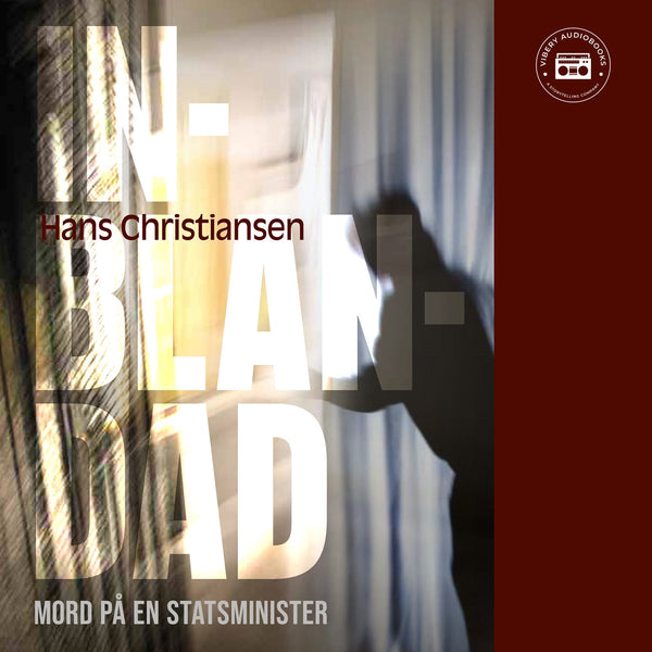 Inblandad - Mord på en statsminister – Ljudbok – Laddas ner-Digitala böcker-Axiell-peaceofhome.se