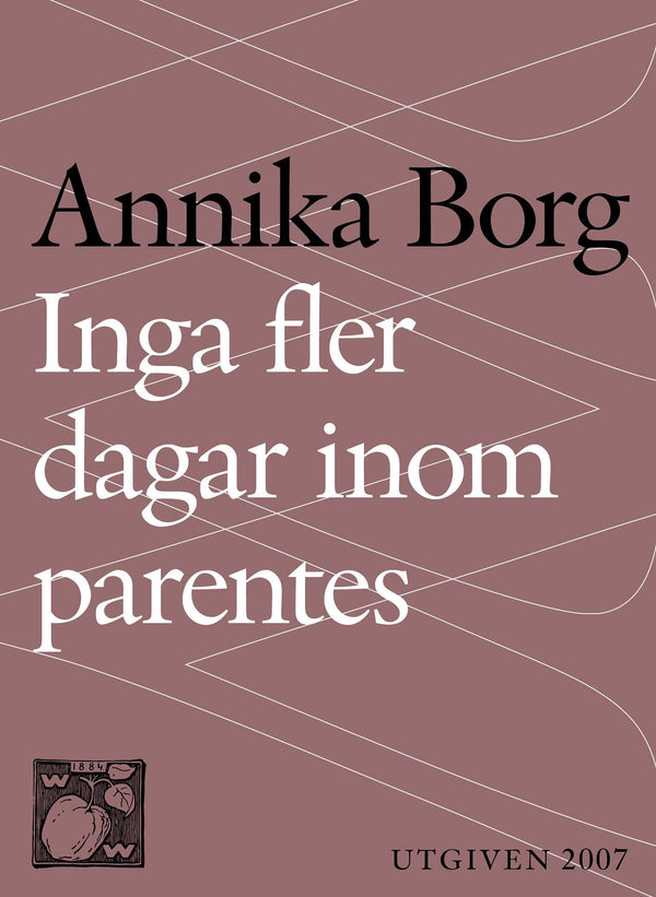 Inga fler dagar inom parentes : Om livet, döden och sorgen – E-bok – Laddas ner-Digitala böcker-Axiell-peaceofhome.se