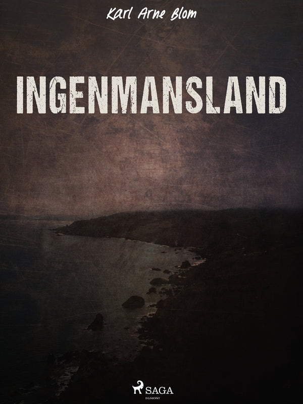 Ingenmansland – E-bok – Laddas ner-Digitala böcker-Axiell-peaceofhome.se