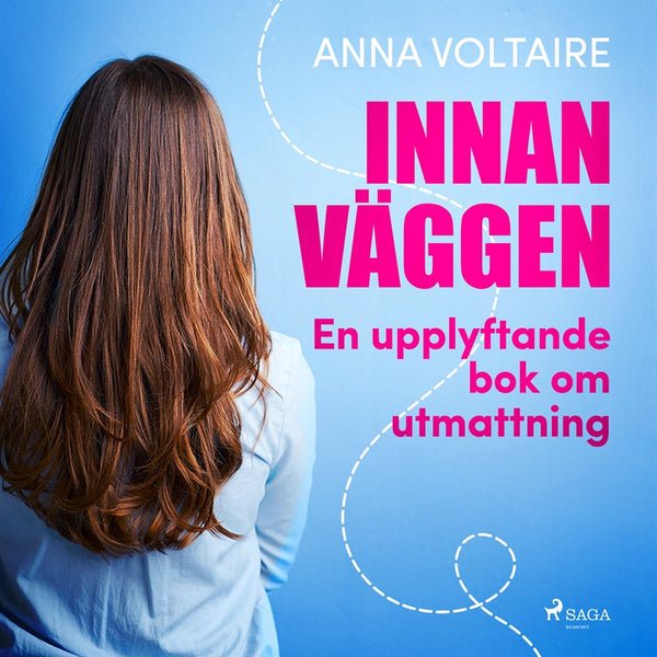 Innan väggen: en upplyftande bok om utmattning – Ljudbok – Laddas ner-Digitala böcker-Axiell-peaceofhome.se