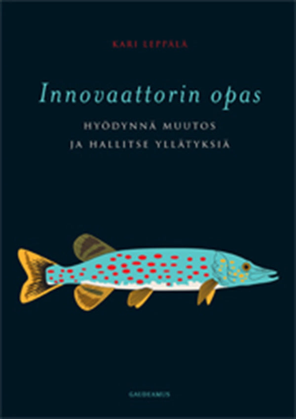 Innovaattorin opas – E-bok – Laddas ner-Digitala böcker-Axiell-peaceofhome.se