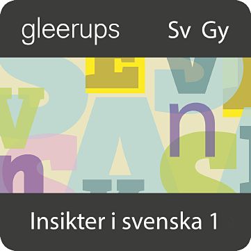 Insikter i svenska 1, digitalt läromedel, lärare, 12 mån (OBS! Endast för lärare)-Digitala böcker-Gleerups Utbildning AB-peaceofhome.se