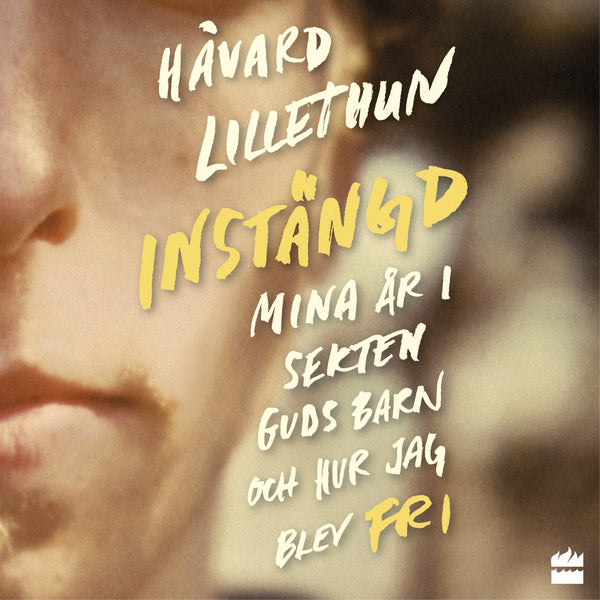 Instängd: Mina år i sekten Guds barn och hur jag blev fri – Ljudbok – Laddas ner-Digitala böcker-Axiell-peaceofhome.se