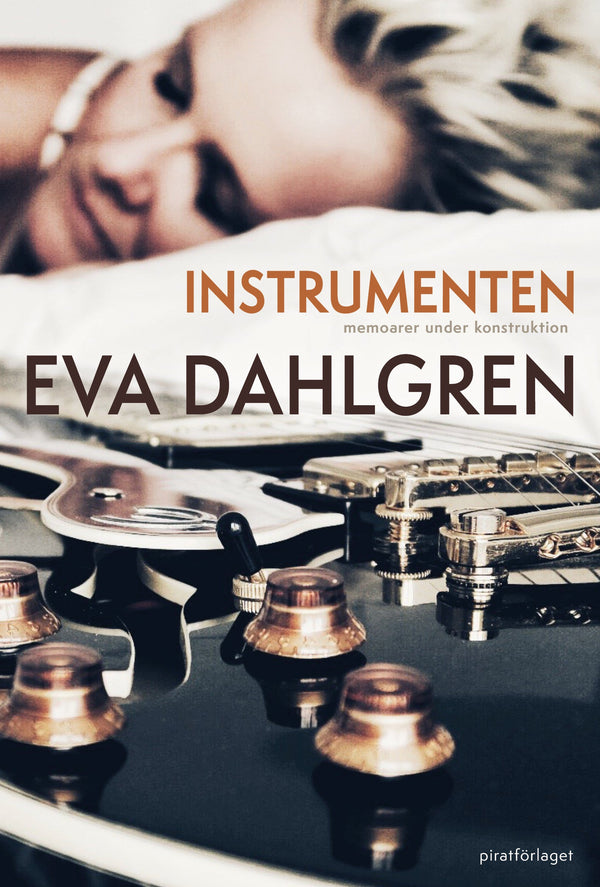 Instrumenten – memoarer under konstruktion, del 1 – E-bok – Laddas ner-Digitala böcker-Axiell-peaceofhome.se