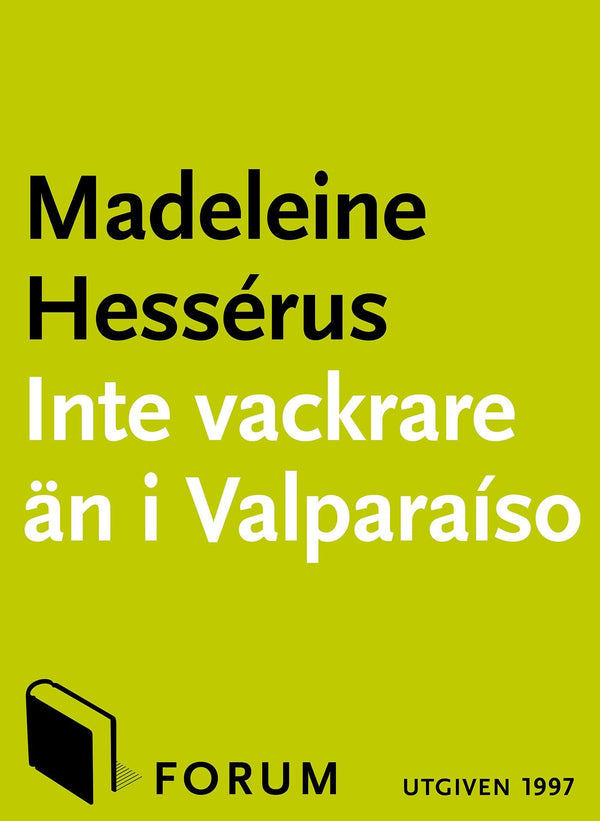 Inte vackrare än i Valparaíso – E-bok – Laddas ner-Digitala böcker-Axiell-peaceofhome.se