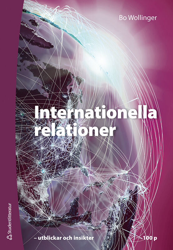 Internationella relationer 100p - Digital elevlicens 12 mån - - frågor, svar och arbetsuppgifter-Digitala böcker-Studentlitteratur AB-peaceofhome.se