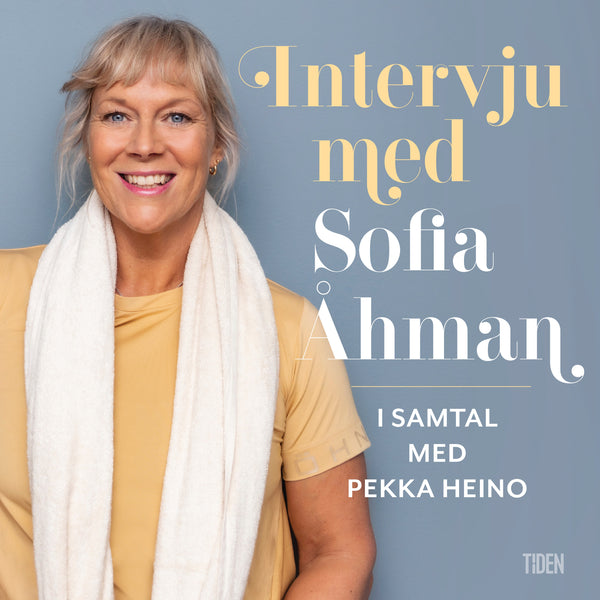 Intervju med Sofia Åhman – Ljudbok – Laddas ner-Digitala böcker-Axiell-peaceofhome.se