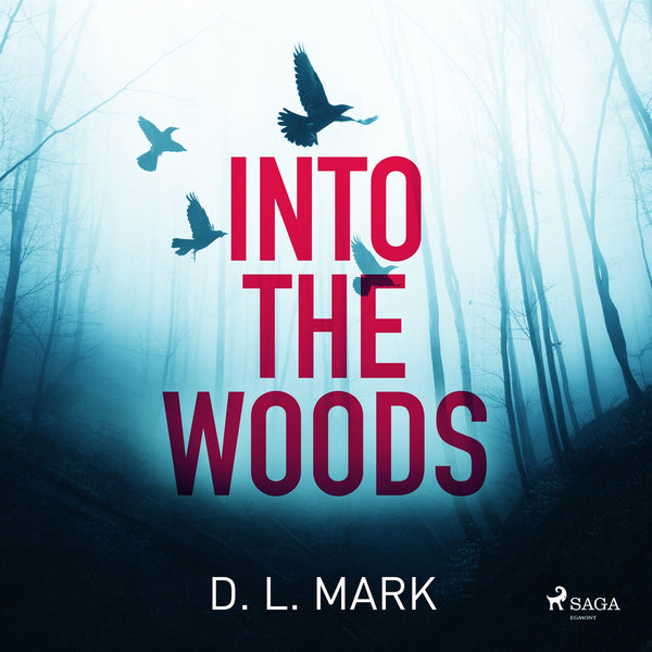 Into the Woods – Ljudbok – Laddas ner-Digitala böcker-Axiell-peaceofhome.se