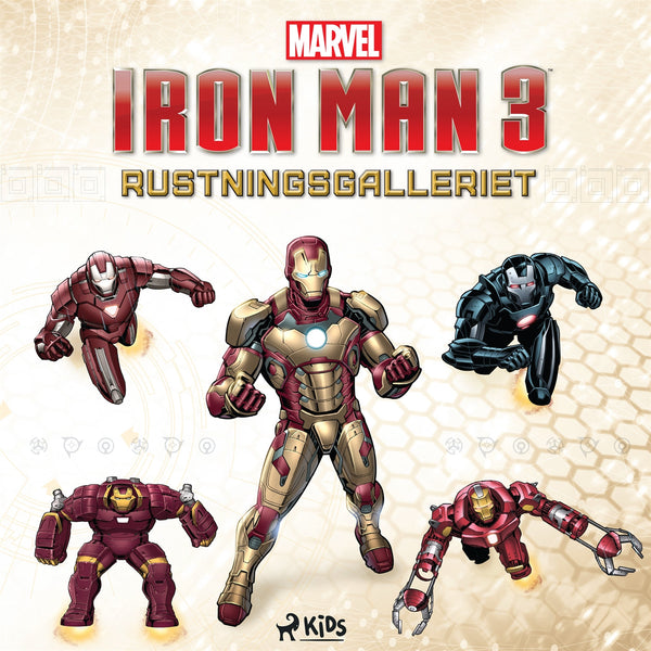 Iron Man 3 - Rustningsgalleriet – Ljudbok – Laddas ner-Digitala böcker-Axiell-peaceofhome.se