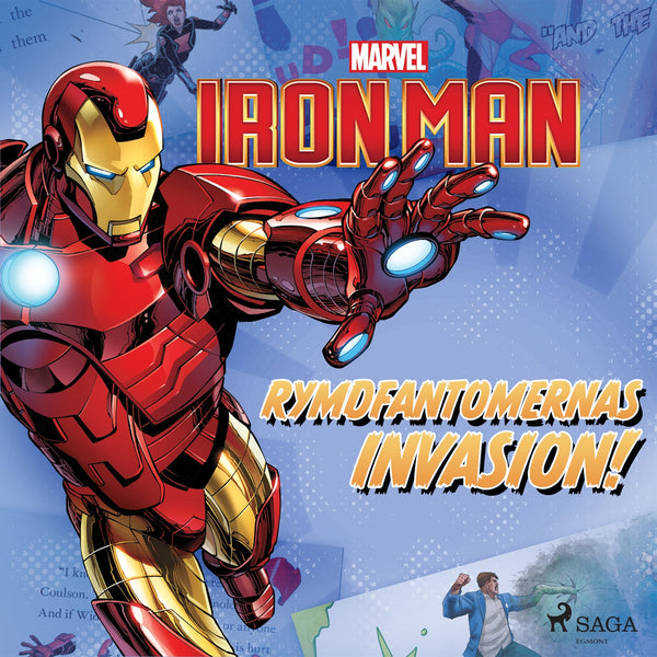 Iron Man - Rymdfantomernas invasion! – Ljudbok – Laddas ner-Digitala böcker-Axiell-peaceofhome.se