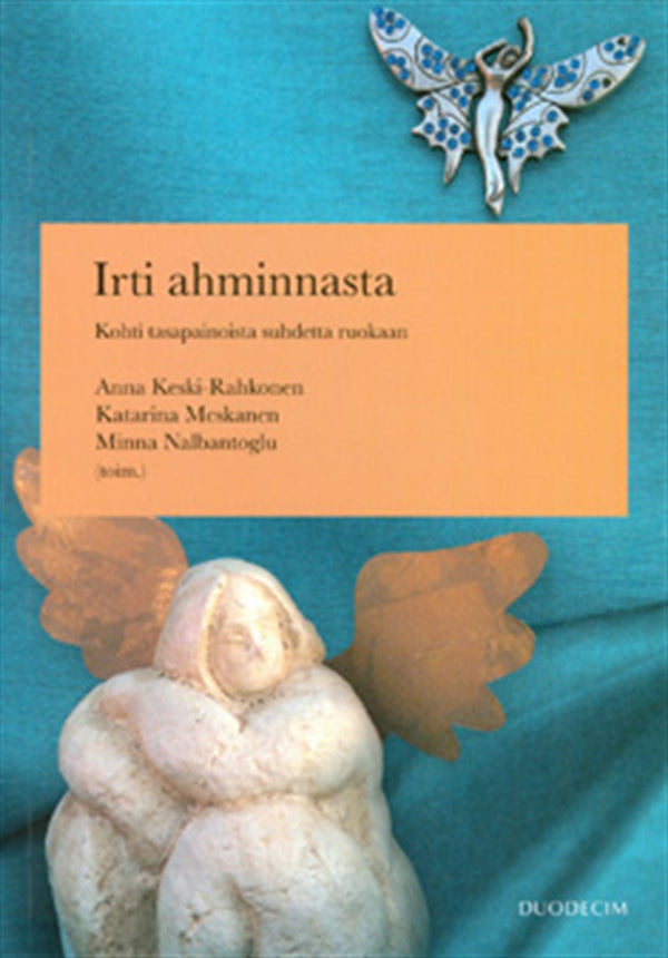 Irti ahminnasta – E-bok – Laddas ner-Digitala böcker-Axiell-peaceofhome.se