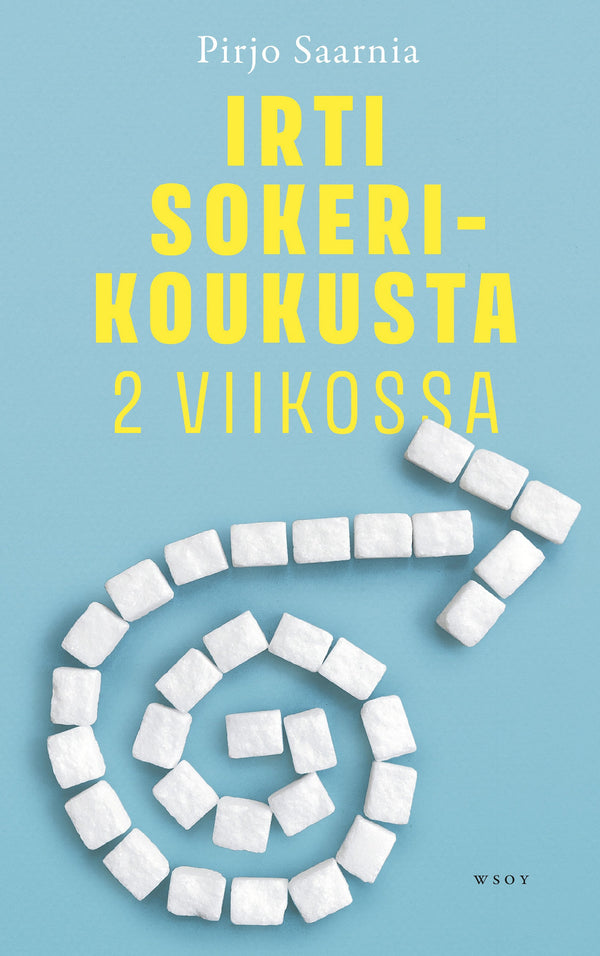 Irti sokerikoukusta 2 viikossa – E-bok – Laddas ner-Digitala böcker-Axiell-peaceofhome.se