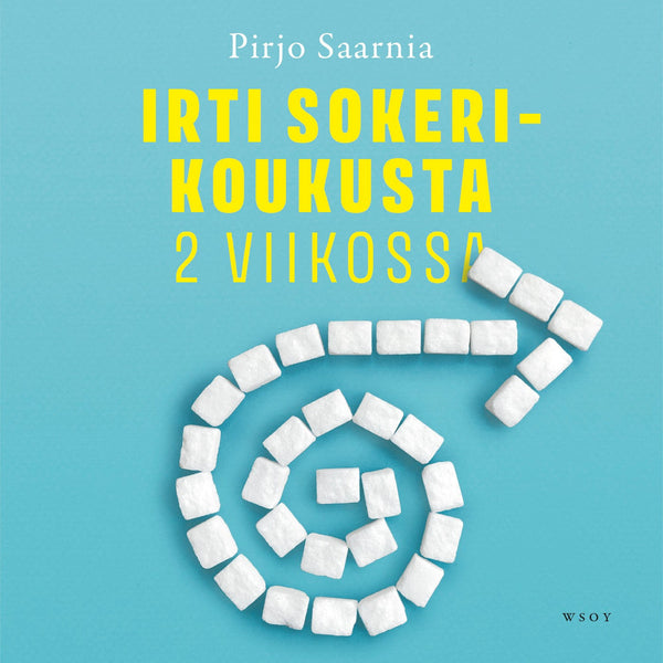 Irti sokerikoukusta 2 viikossa – Ljudbok – Laddas ner-Digitala böcker-Axiell-peaceofhome.se