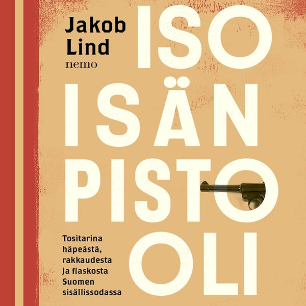 Isoisän pistooli – Ljudbok – Laddas ner-Digitala böcker-Axiell-peaceofhome.se