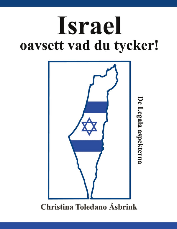 Israel oavsett vad du tycker: De Legala aspekterna – E-bok – Laddas ner-Digitala böcker-Axiell-peaceofhome.se